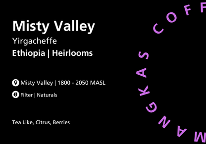 Misty Valley Yirgacheffe  Natural Heirloom Coffee from Ethiopia 100G